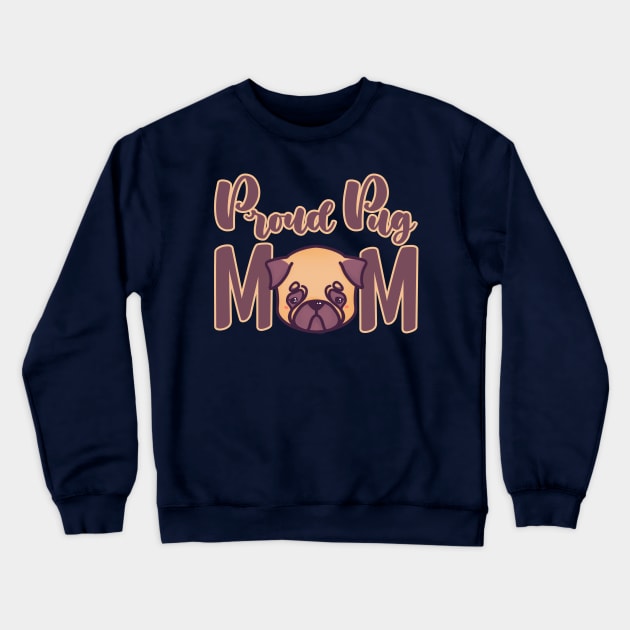 Proud Pug Mom kawaii cute adorable Crewneck Sweatshirt by astronauticarte